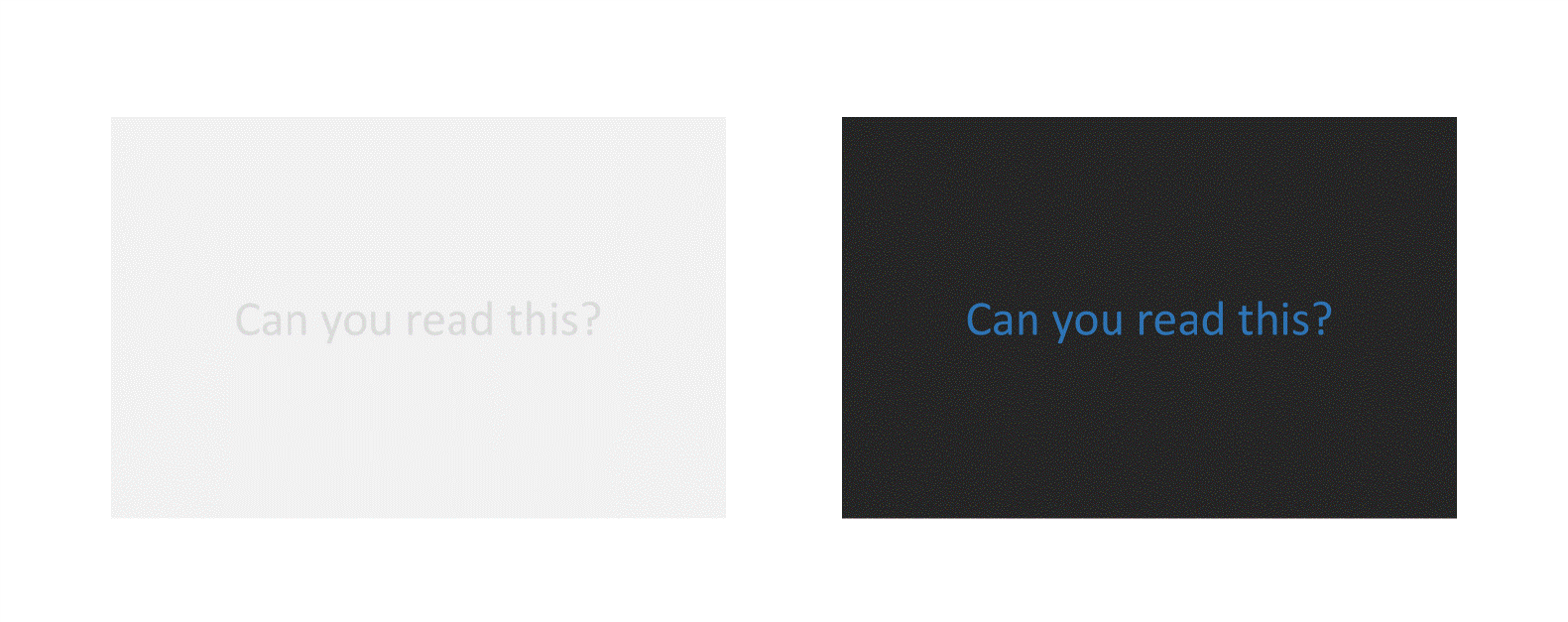 Two text boxes with text reading 'Can you read this?'. The first text box is pale grey with grey text, the second is dark grey with dark blue text. In both boxes the text is hard to read. 